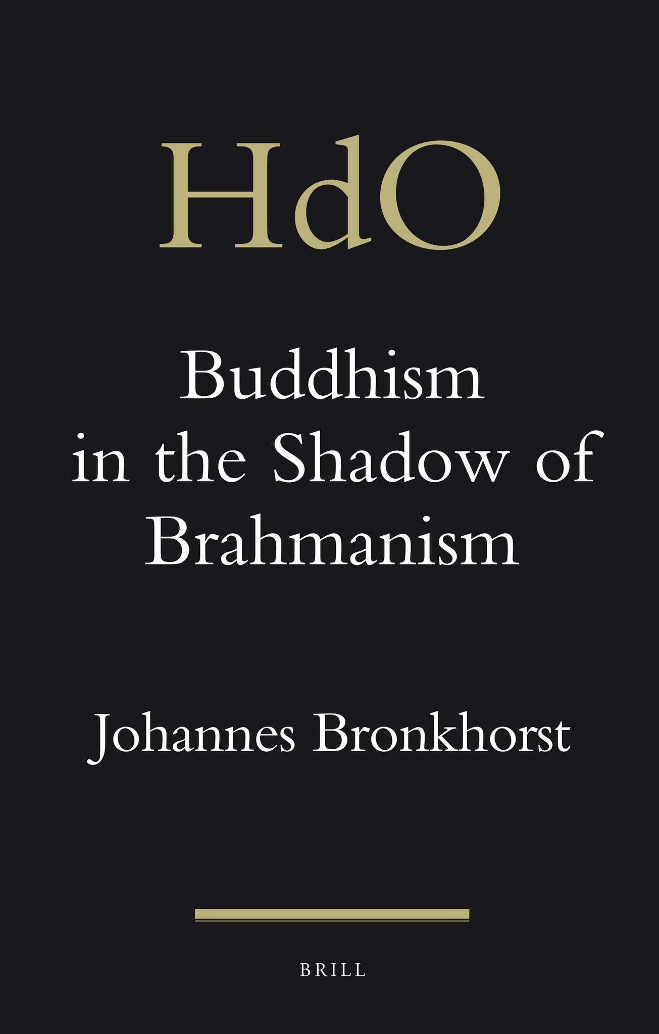 Cover image for Buddhism in the Shadow of Brahmanism ISBN 9789004764590