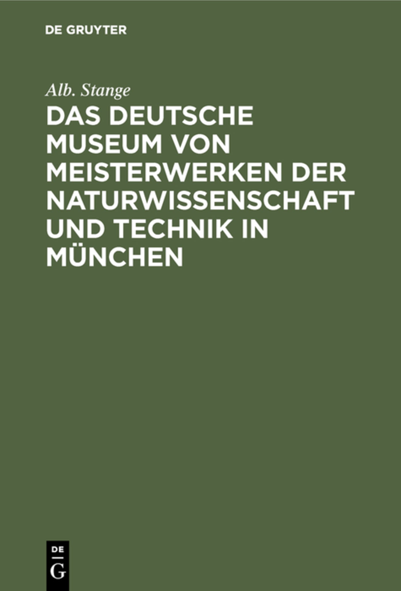 Das Deutsche Museum von Meisterwerken der Naturwissenschaft und Technik in München