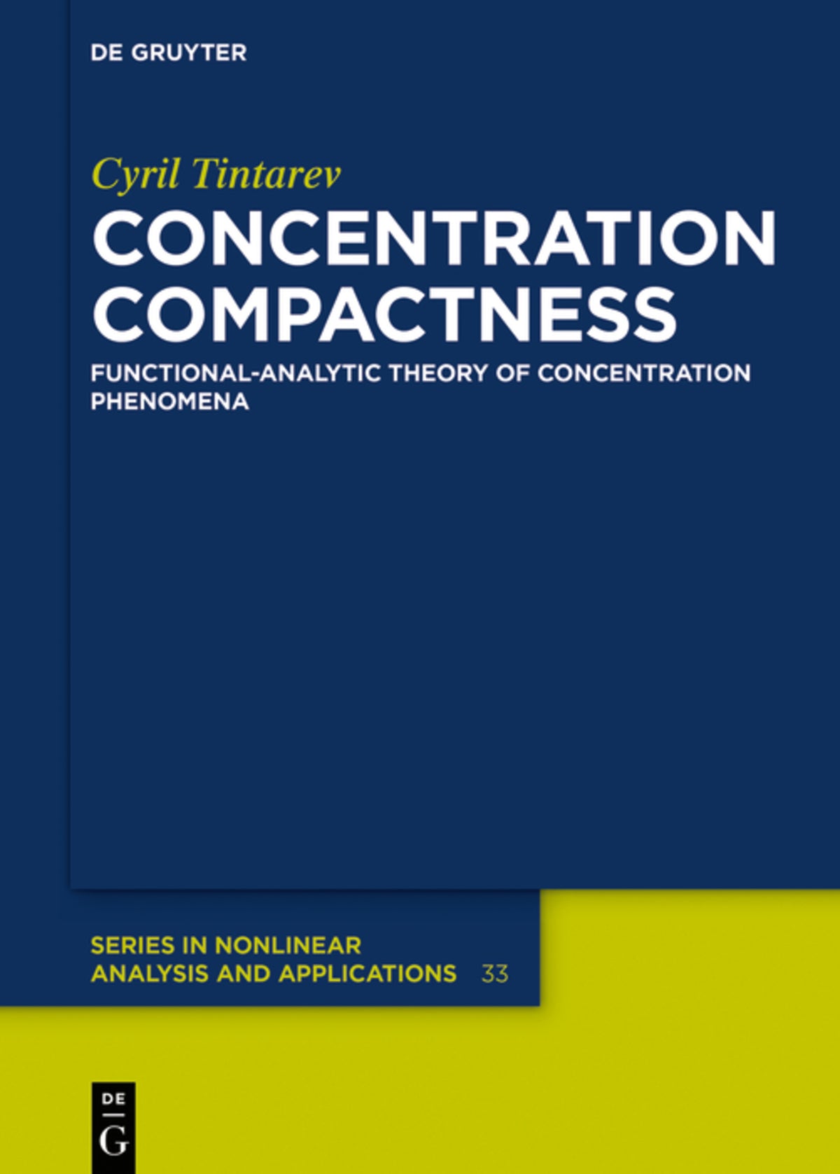 Cover image for Concentration Compactness ISBN 9783110530346