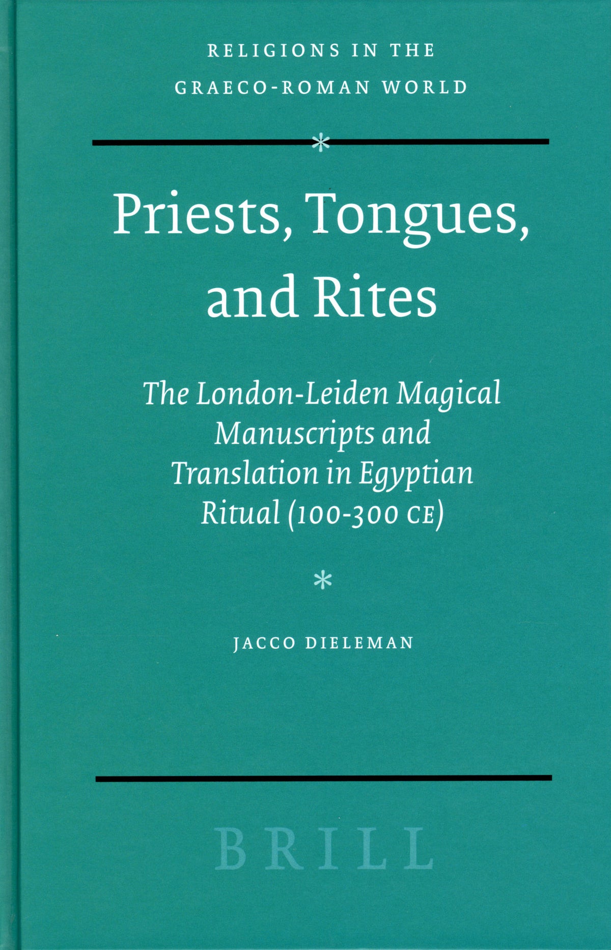 Priests, Tongues, and Rites