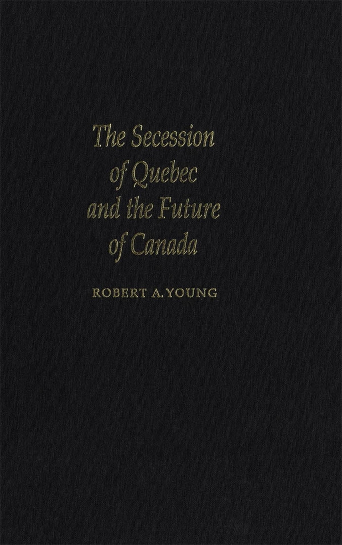 The Secession of Quebec and the Future of Canada