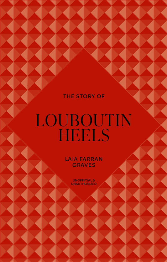 The Story of Louboutin Heels