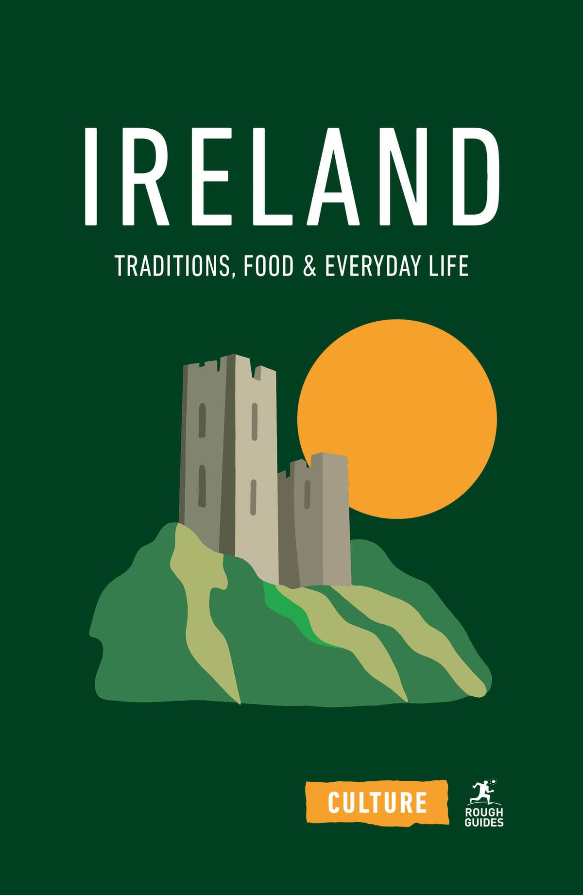Cover image for Ireland: Traditions, Food and Everyday Life ISBN 9781835298725