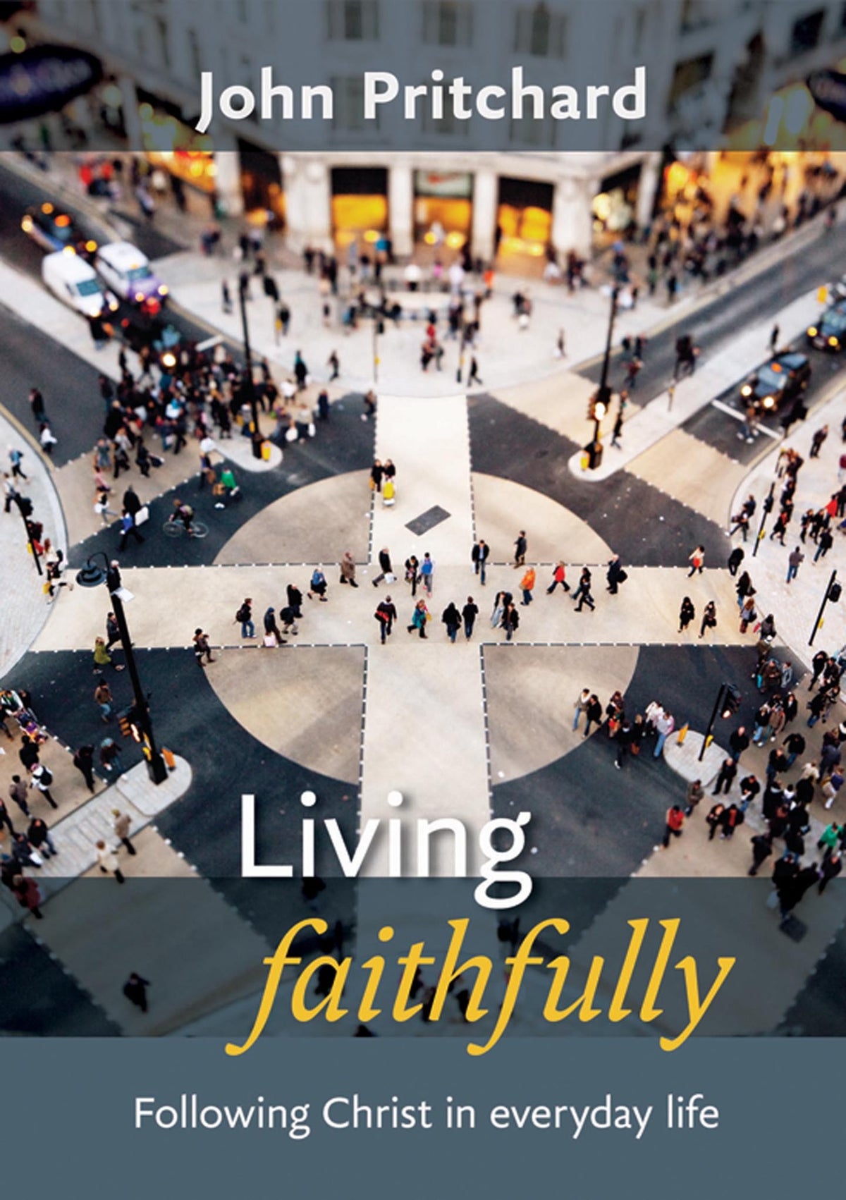 Cover image for Living Faithfully ISBN 9780281067633