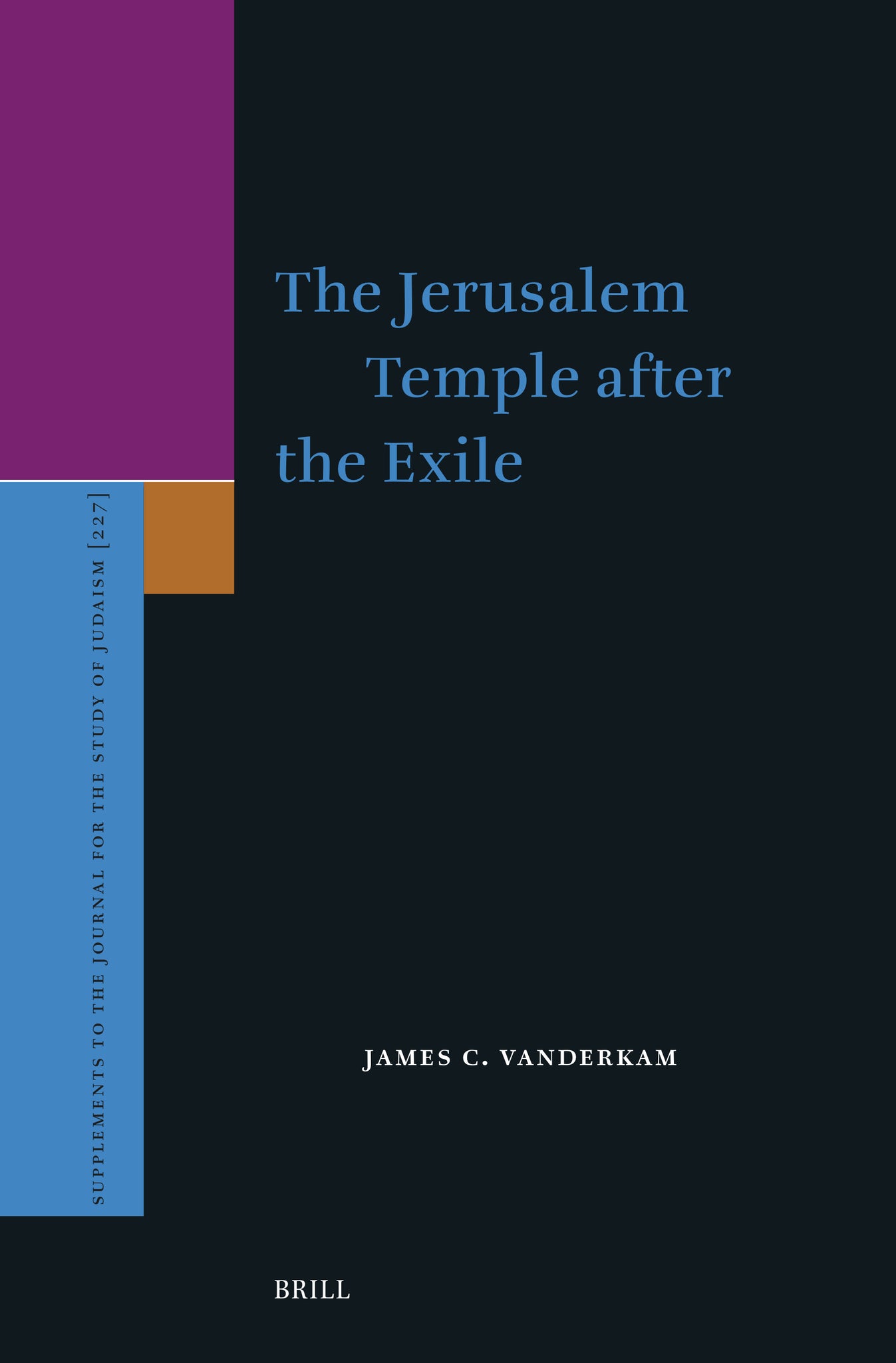 The Jerusalem Temple after the Exile