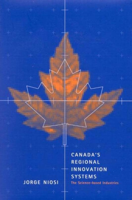 Canada's Regional Innovation Systems
