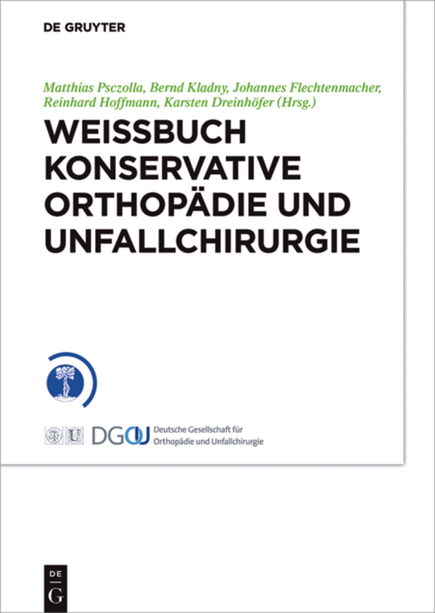 Cover image for Weißbuch Konservative Orthopädie und Unfallchirurgie ISBN 9783110534337