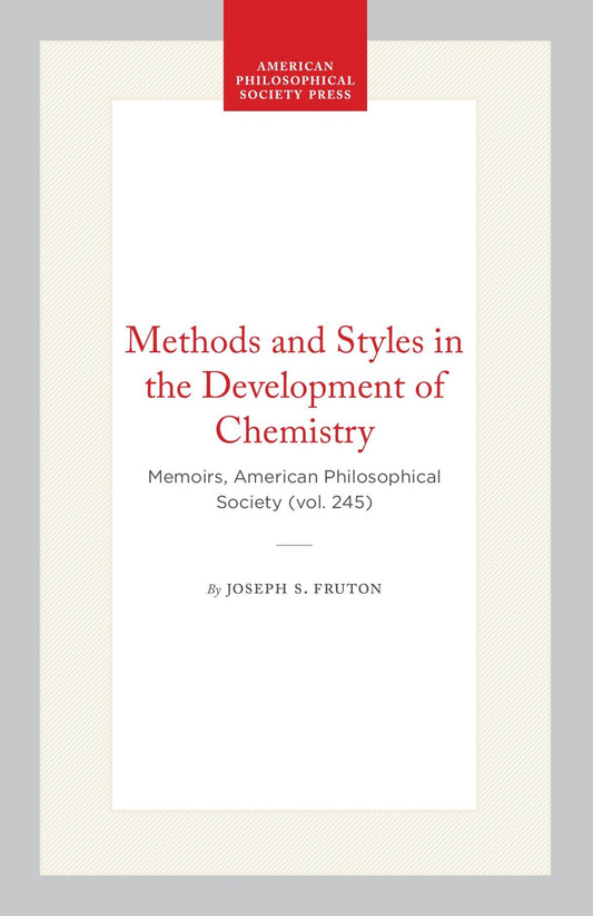 Methods and Styles in the Development of Chemistry