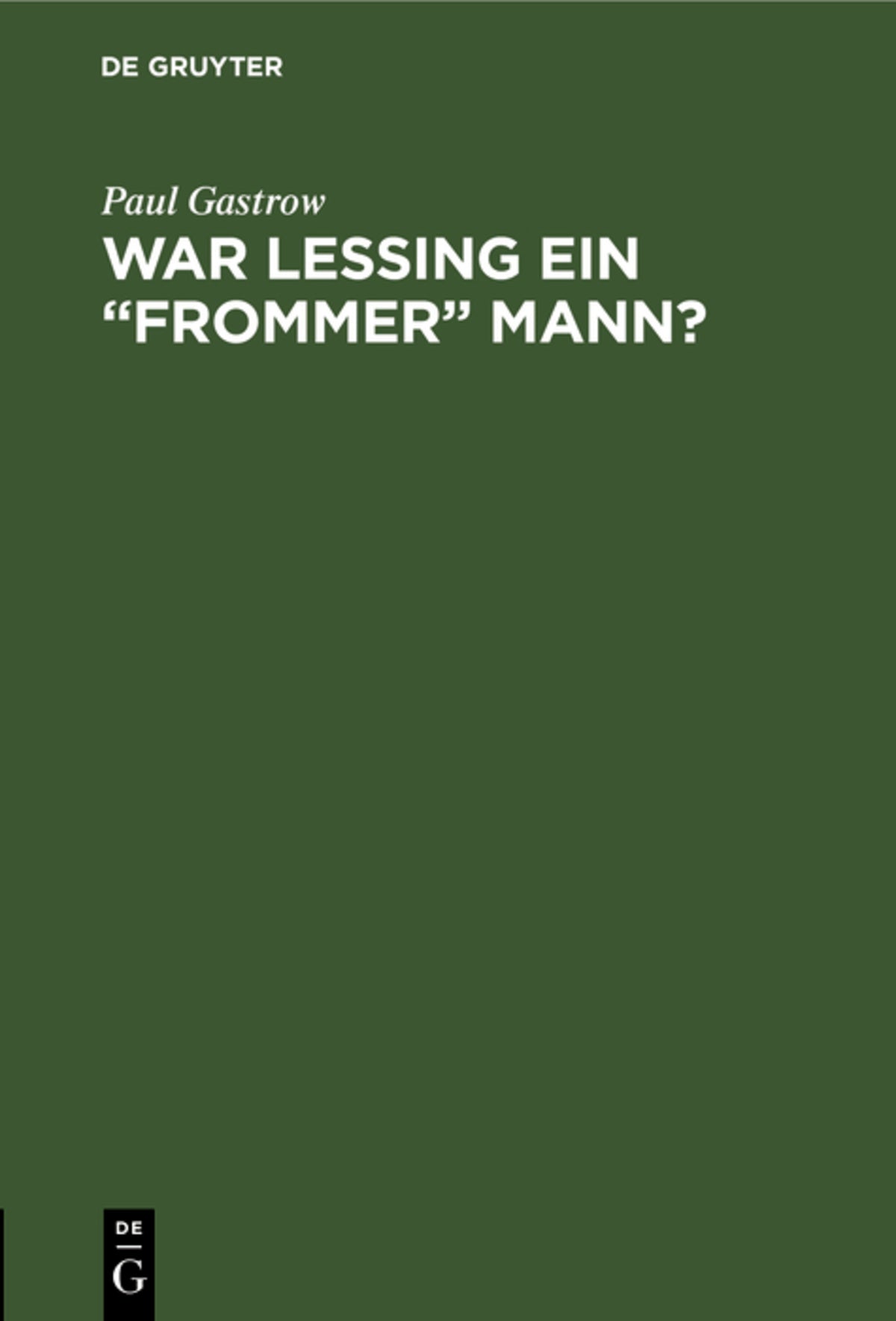 War Lessing ein "frommer" Mann?