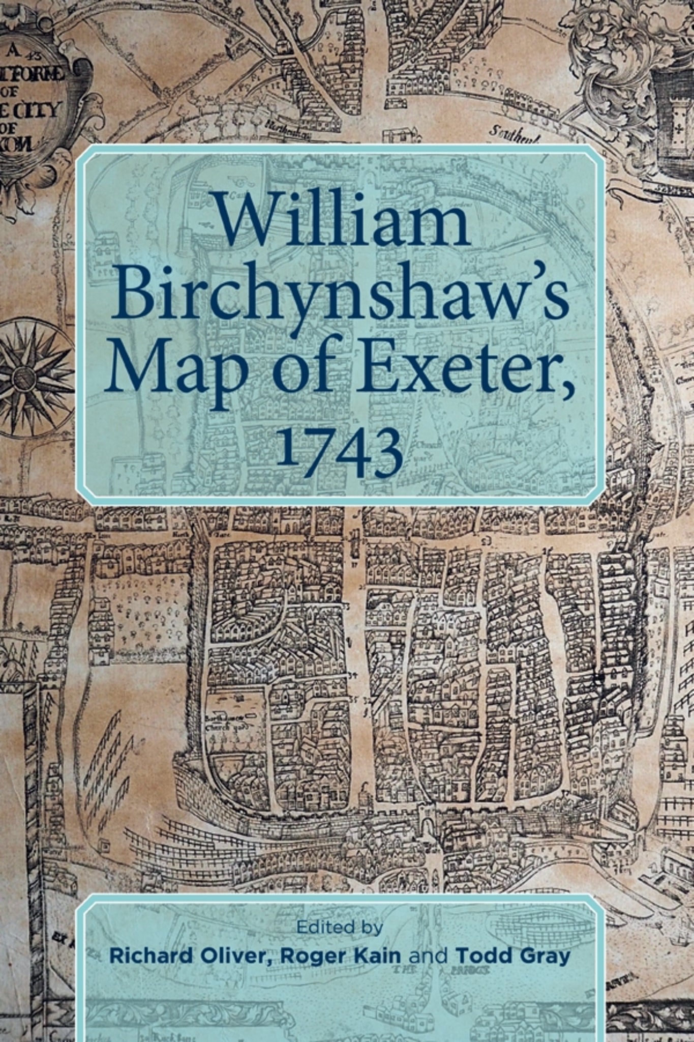 Cover image for William Birchynshaw's Map of Exeter, 1743 ISBN 9780901853974