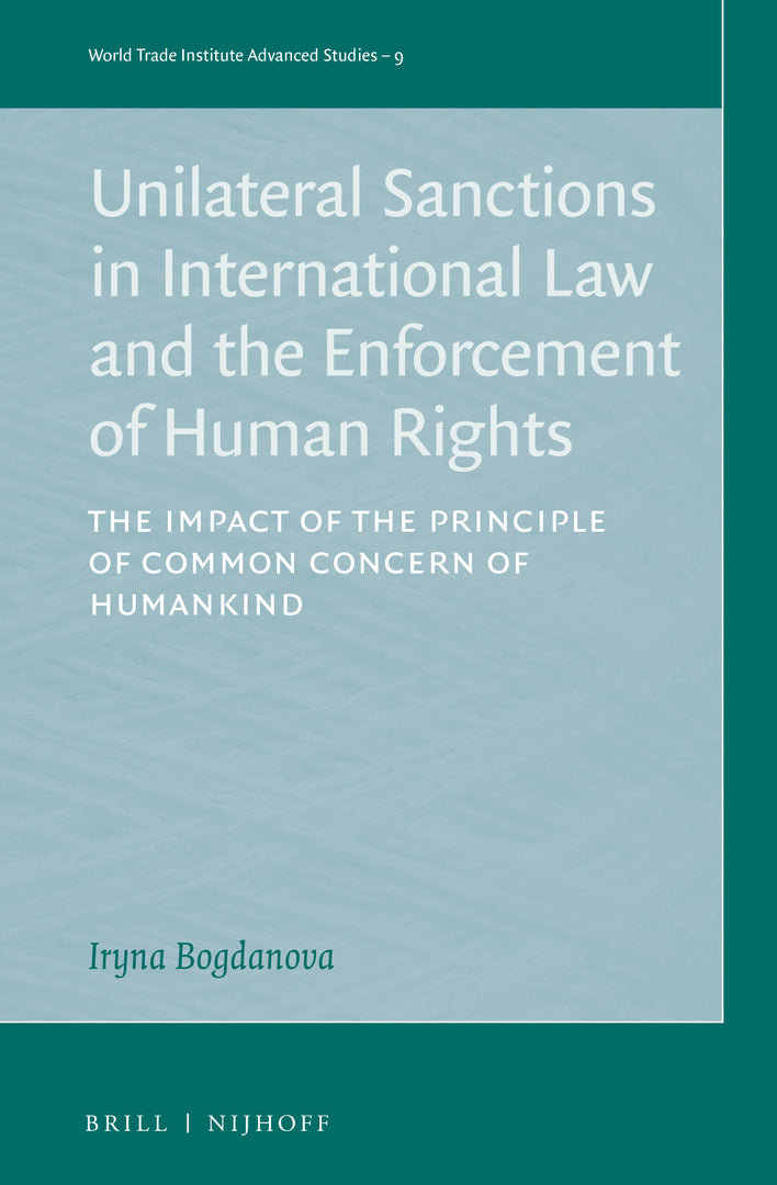 Cover image for Unilateral Sanctions in International Law and the Enforcement of Human Rights ISBN 9789004507883