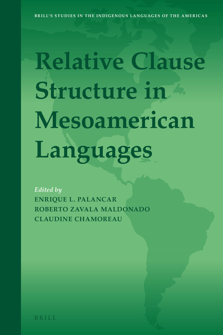 Cover image for Relative Clause Structure in Mesoamerican Languages ISBN 9789004467750