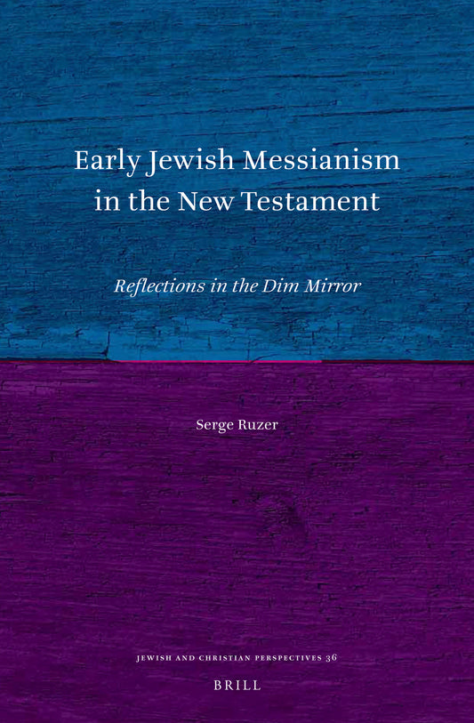 Early Jewish Messianism in the New Testament