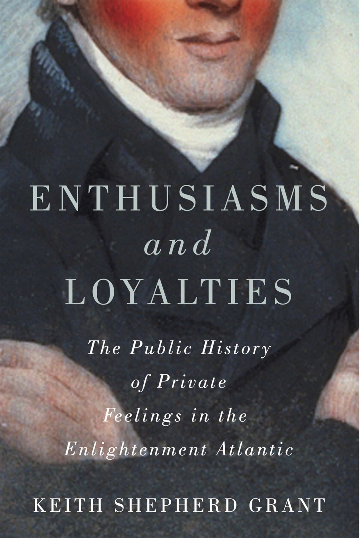 Cover image for Enthusiasms and Loyalties ISBN 9780228014225