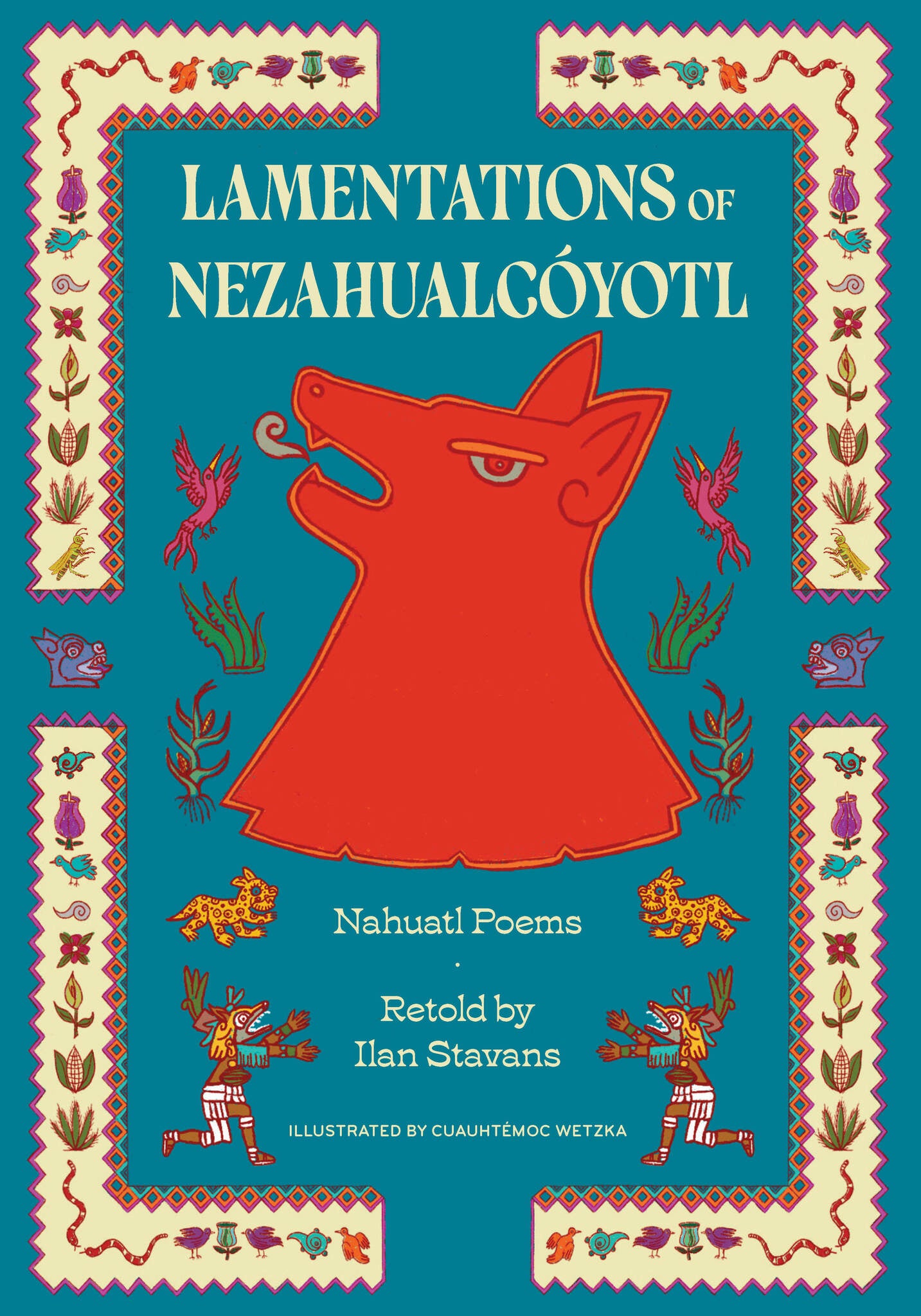 Cover image for Lamentations of Nezahualcóyotl ISBN 9781632063878