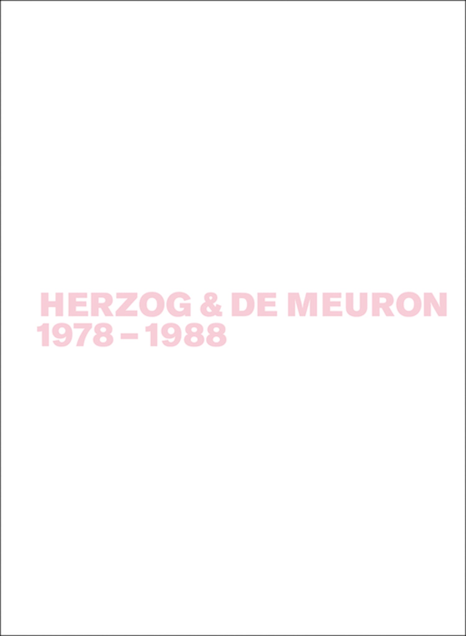 Herzog & de Meuron 1978-1988