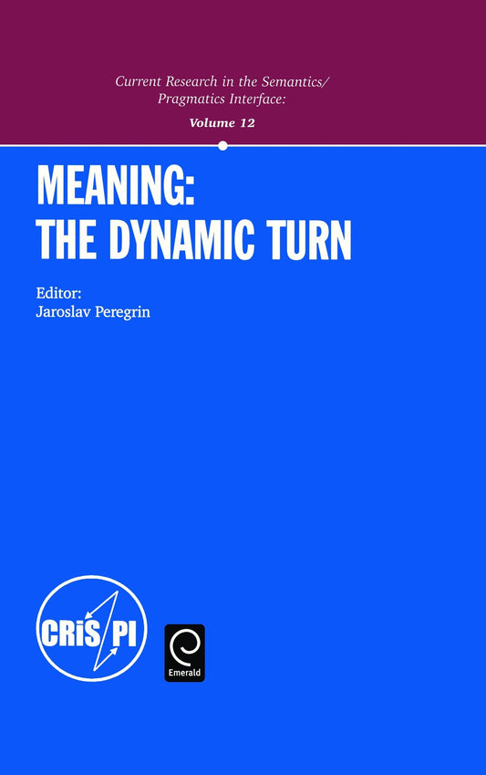 Meaning: the Dynamic Turn