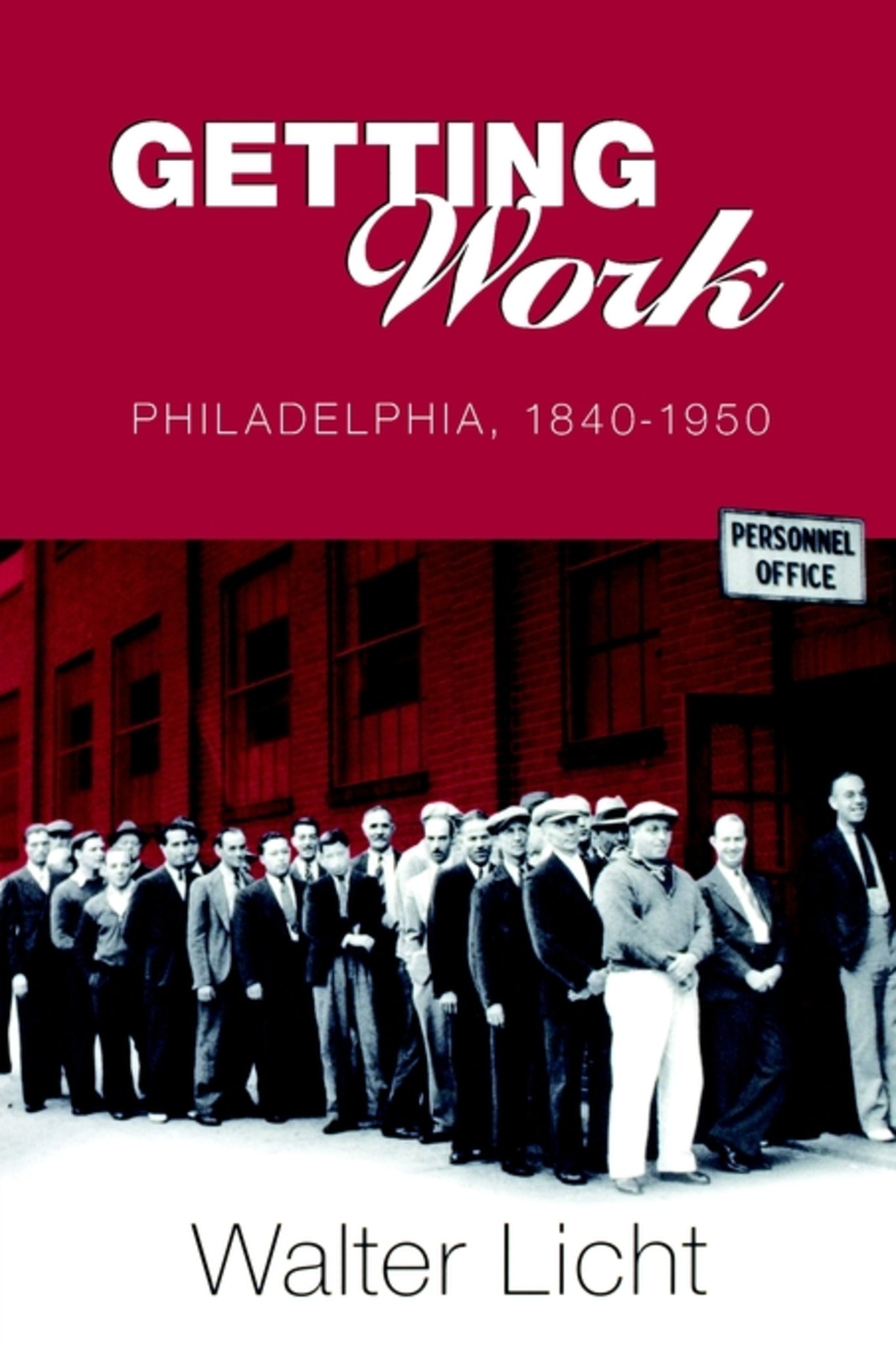 Cover image for Getting Work ISBN 9780812217193