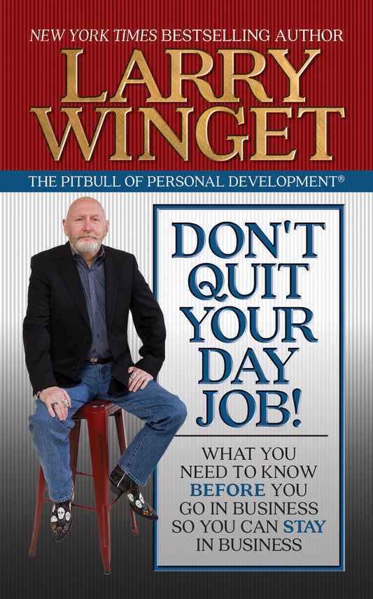 Don't Quit Your Day Job