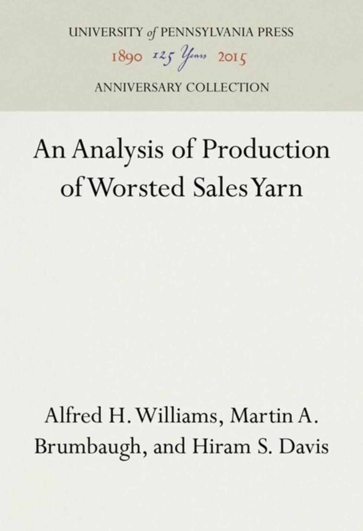 An Analysis of Production of Worsted Sales Yarn