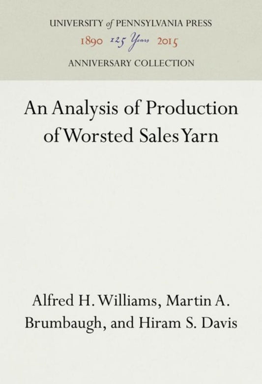 An Analysis of Production of Worsted Sales Yarn