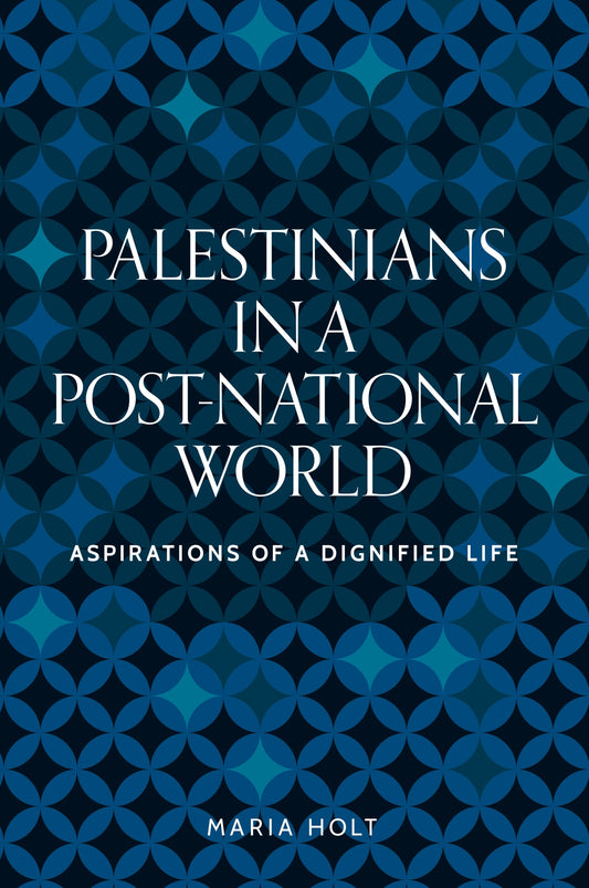 Palestinians in a post-national world