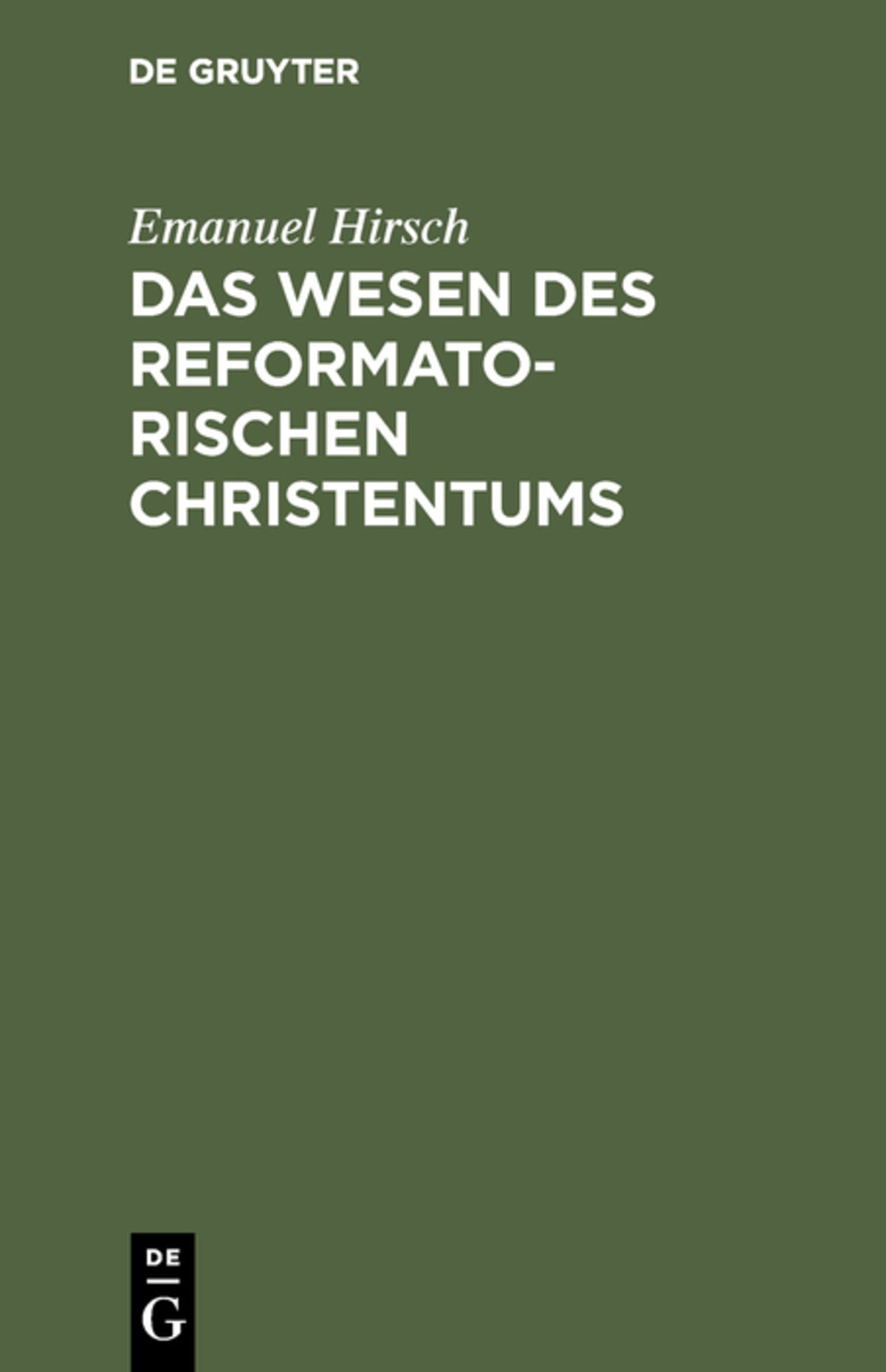 Cover image for Das Wesen des reformatorischen Christentums ISBN 9783111180571