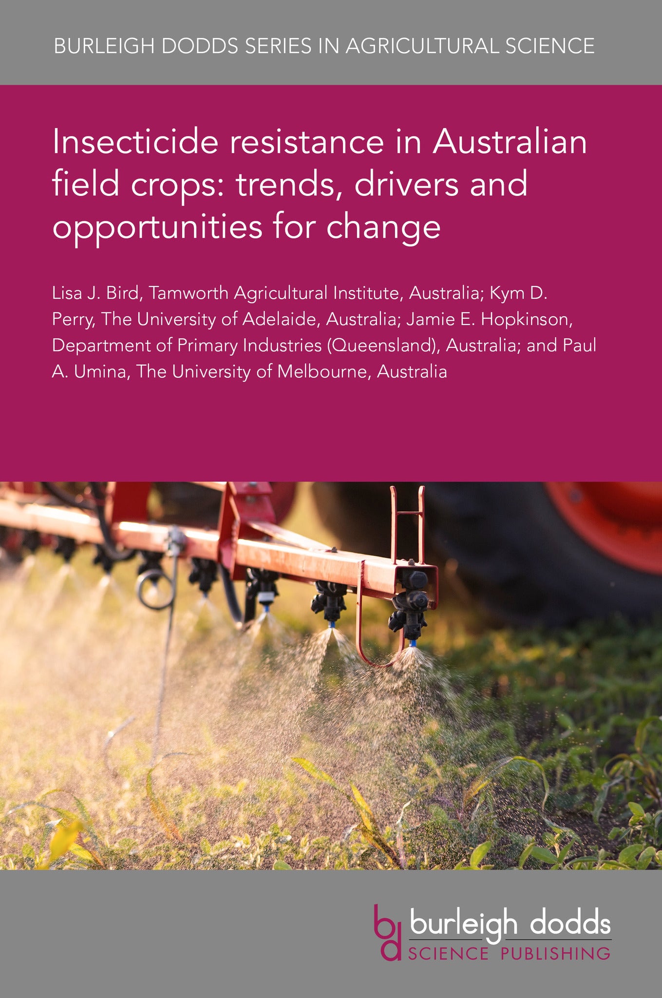 Insecticide resistance in Australian field crops: trends, drivers and opportunities for change
