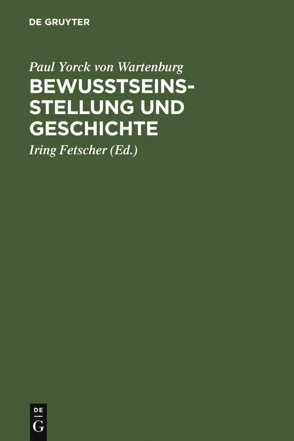 Cover image for Bewusstseinsstellung und Geschichte ISBN 9783111266114