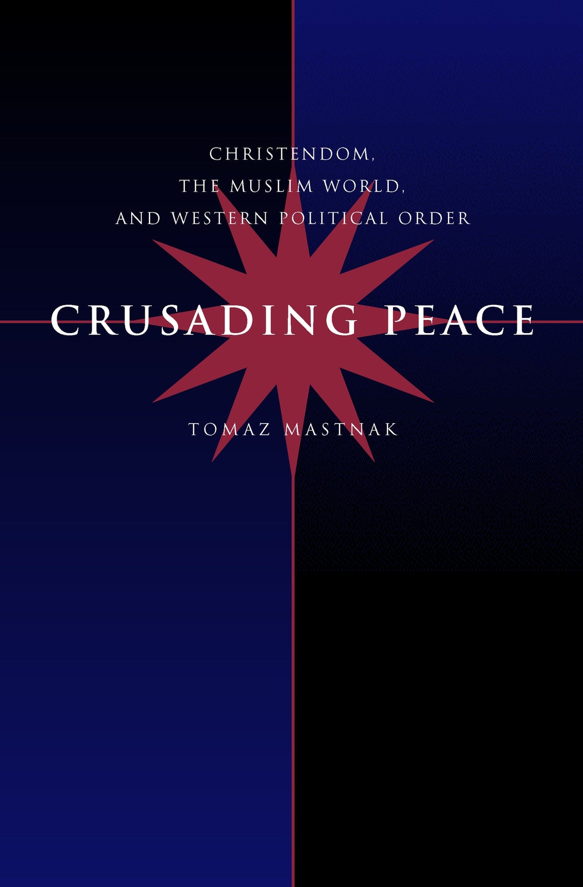 Cover image for Crusading Peace ISBN 9780520925991