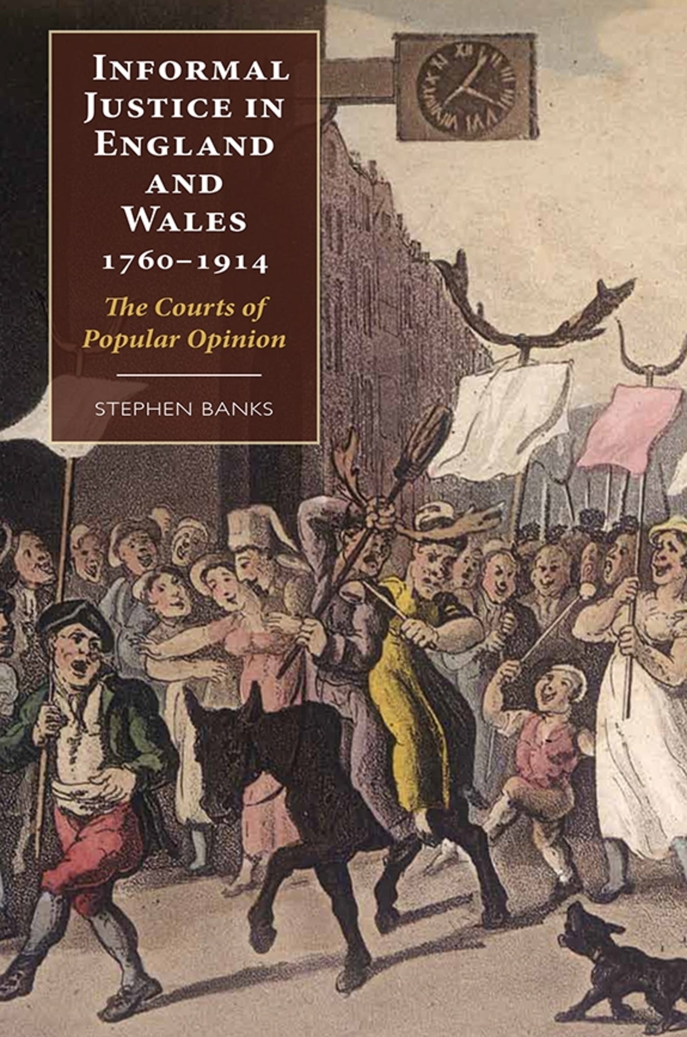 Cover image for Informal Justice in England and Wales, 1760-1914 ISBN 9781843839408