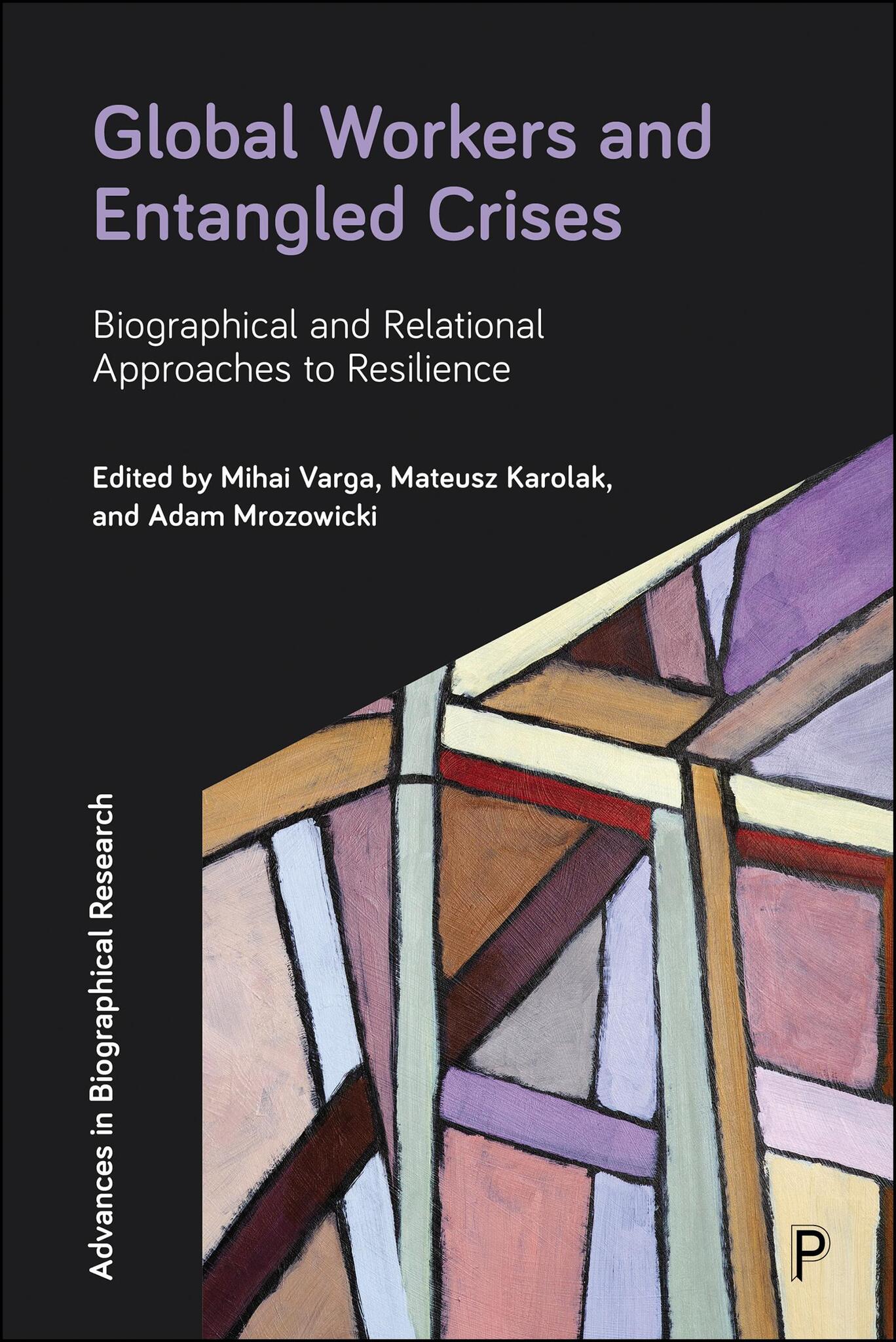 Cover image for Global Workers and Entangled Crises ISBN 9781447380801