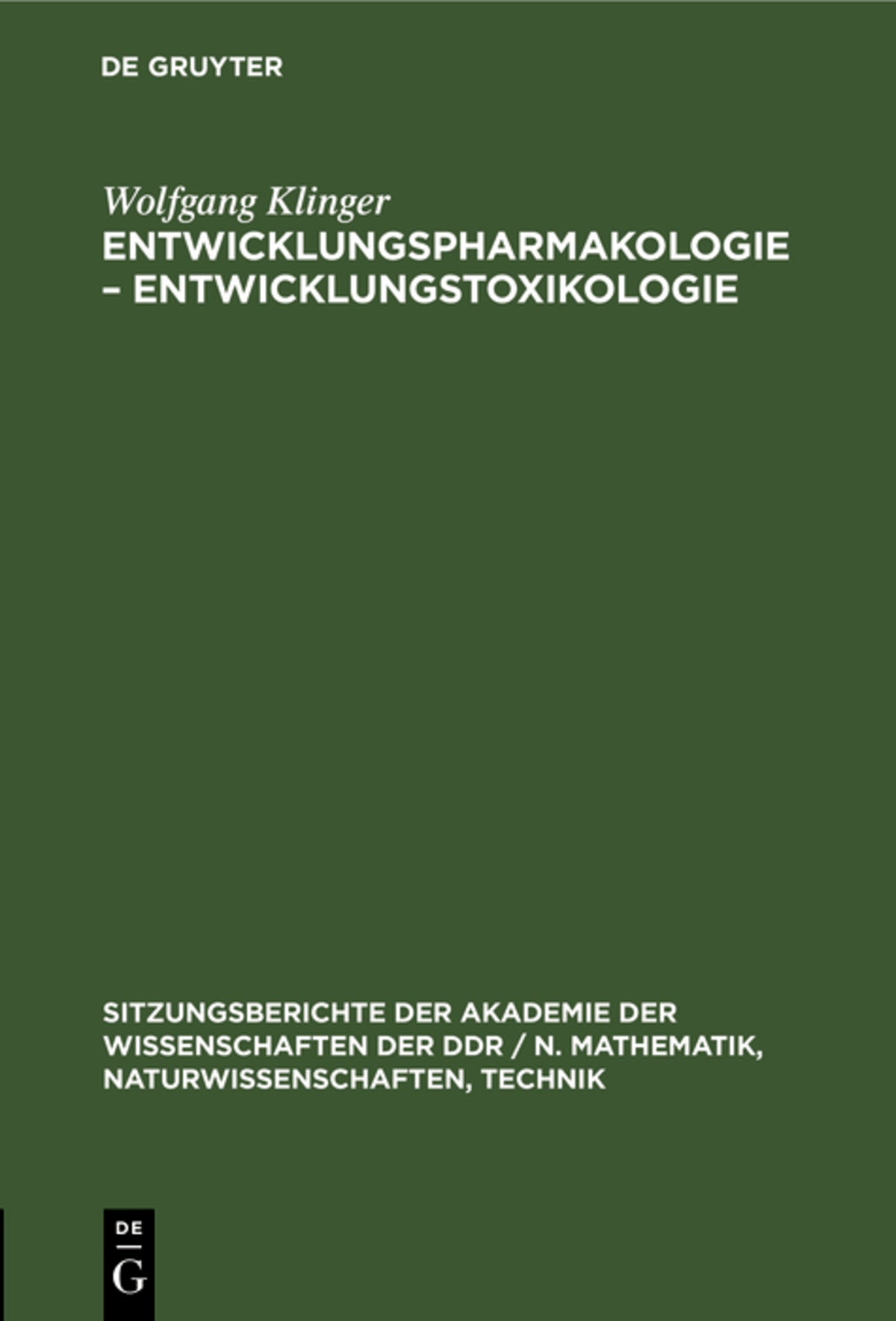 Entwicklungspharmakologie – Entwicklungstoxikologie