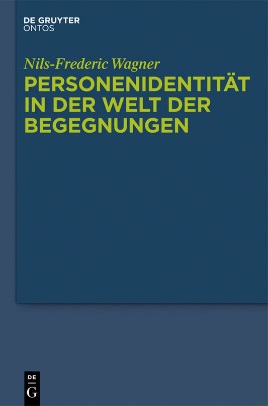 Personenidentität in der Welt der Begegnungen