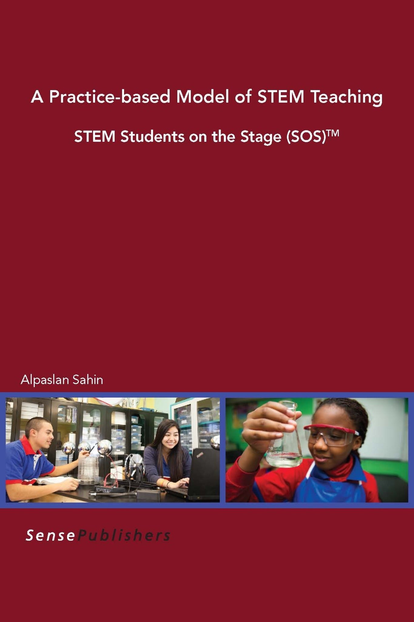 Cover image for A Practice-based Model of STEM Teaching ISBN 9789463000178