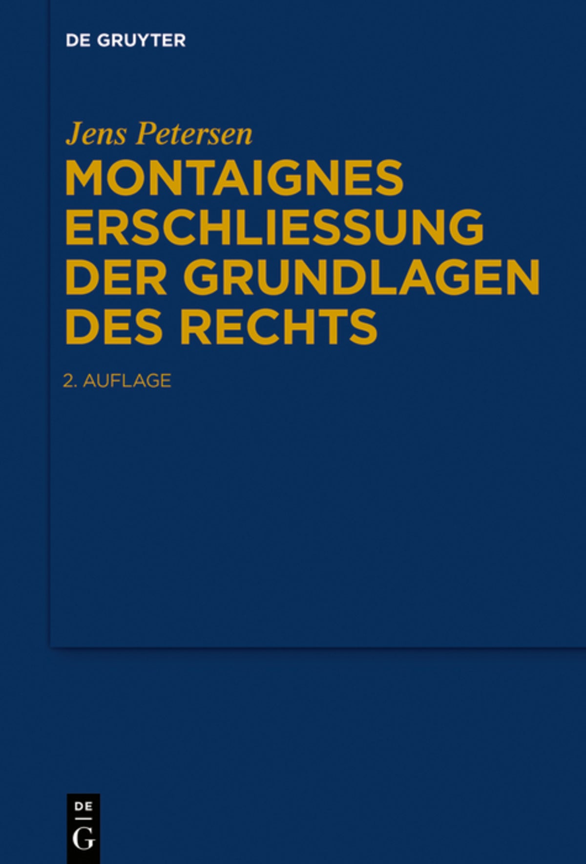 Montaignes Erschließung der Grundlagen des Rechts