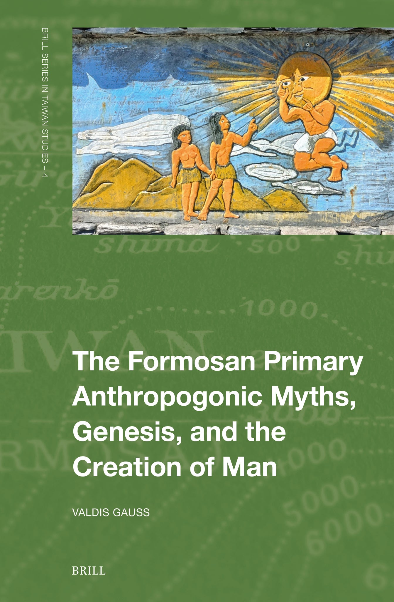 The Formosan Primary Anthropogonic Myths, Genesis, and the Creation of Man