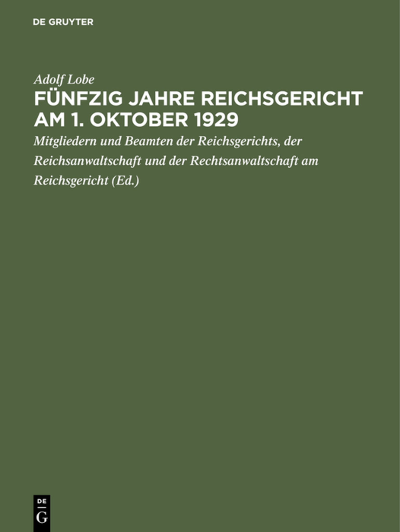Fünfzig Jahre Reichsgericht am 1. Oktober 1929