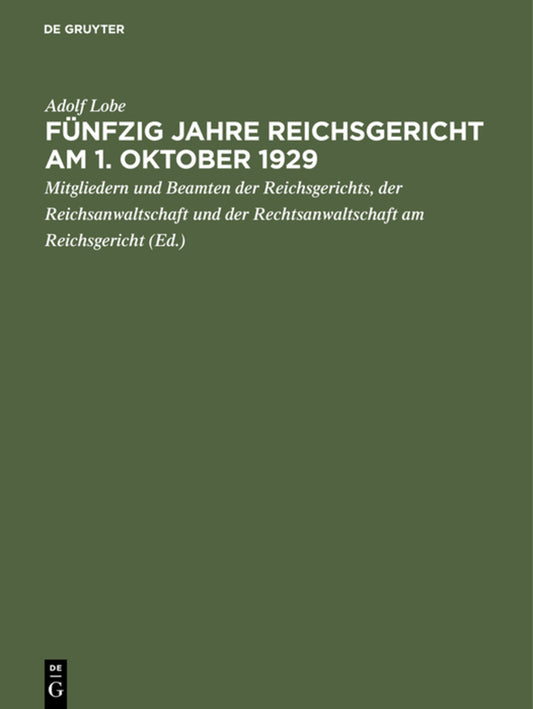 Fünfzig Jahre Reichsgericht am 1. Oktober 1929