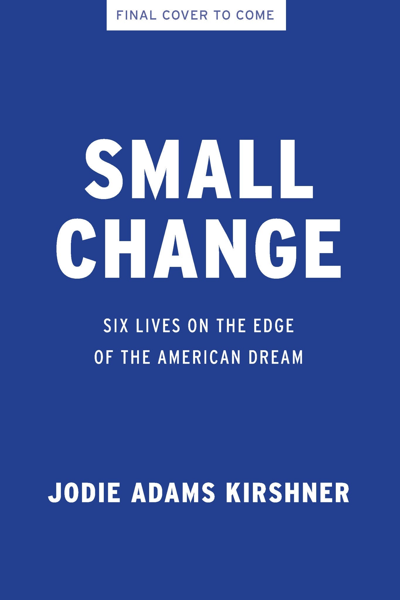 Cover image for Small Change ISBN 9798893851625