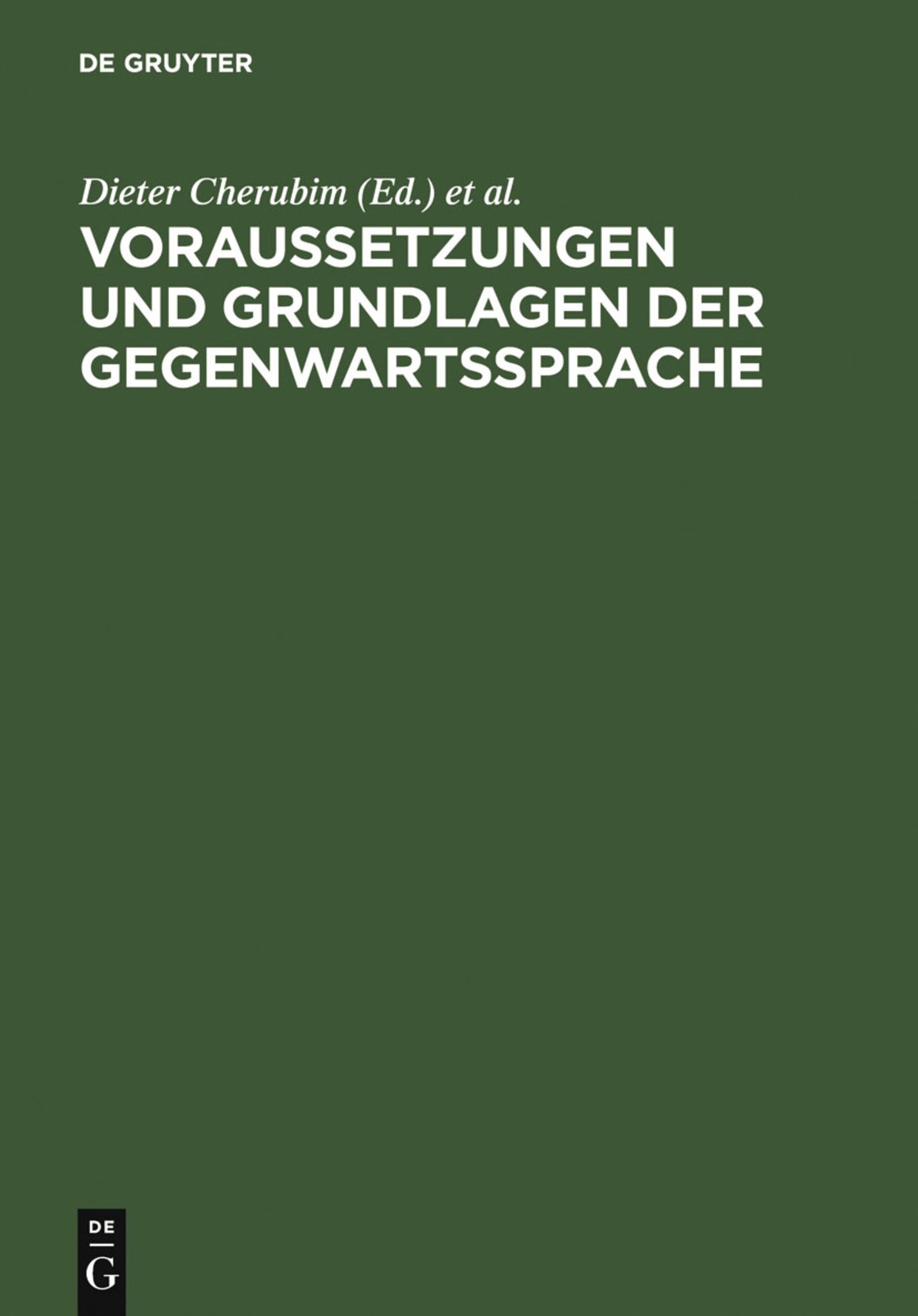 Voraussetzungen und Grundlagen der Gegenwartssprache
