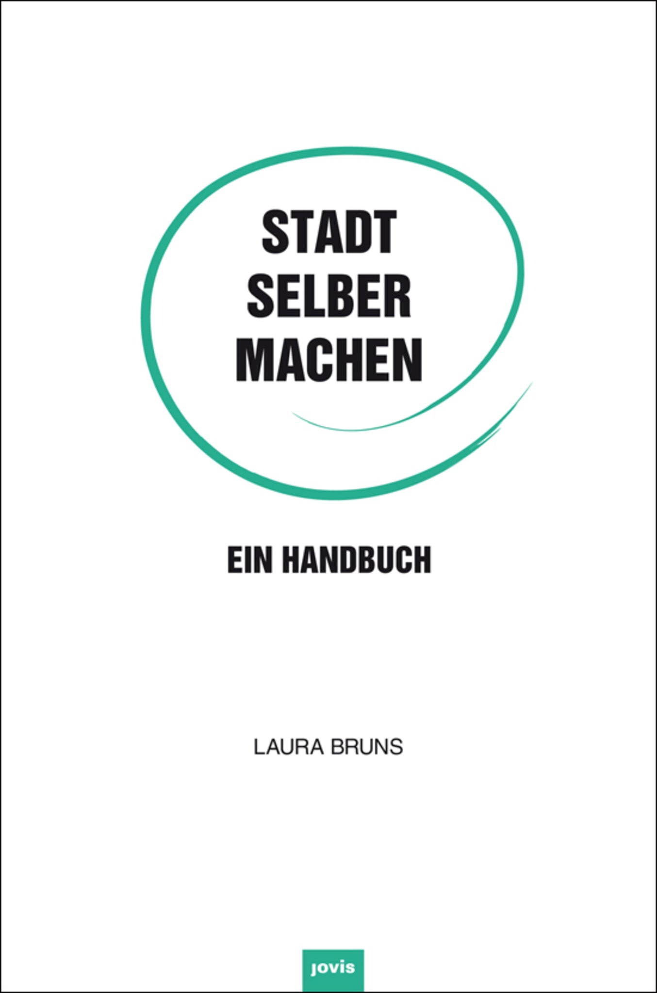 Stadt selber machen