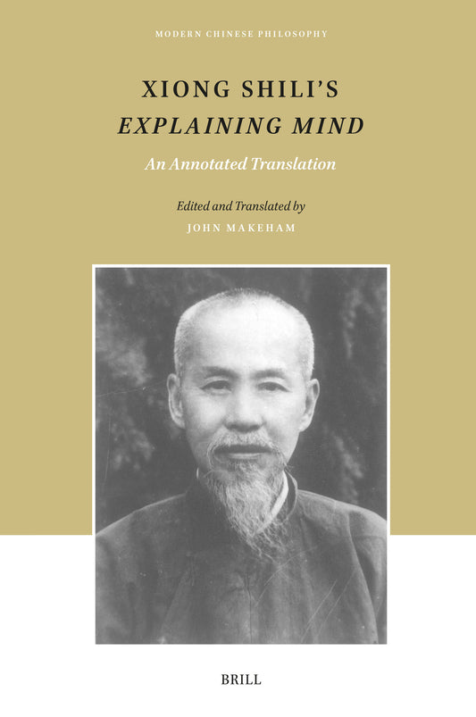 Xiong Shili’s Explaining Mind