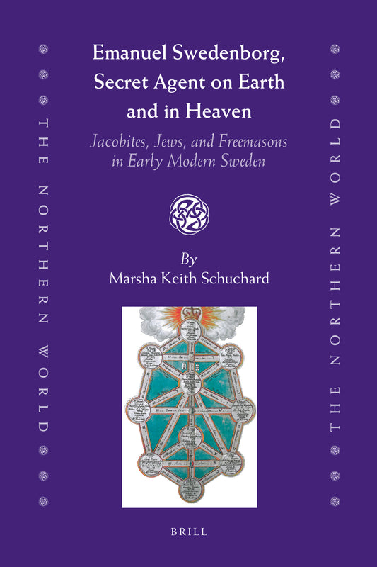 Emanuel Swedenborg, Secret Agent on Earth and in Heaven