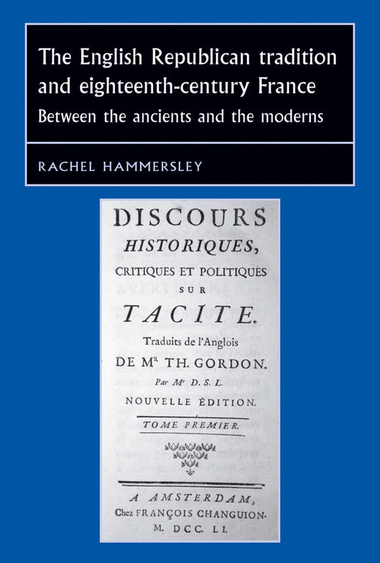 The English Republican tradition and eighteenth-century France