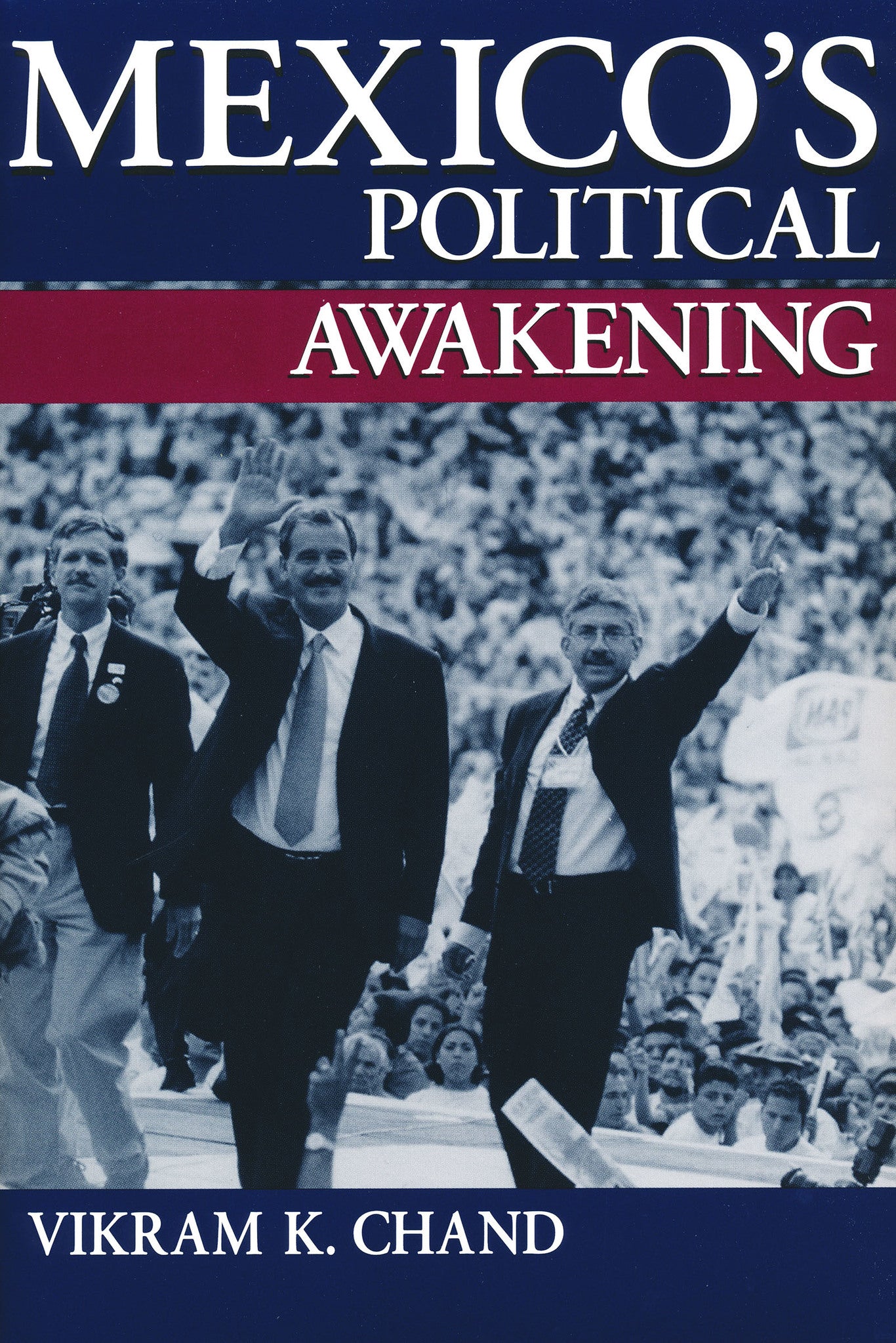Cover image for Mexico's Political Awakening ISBN 9780268034580