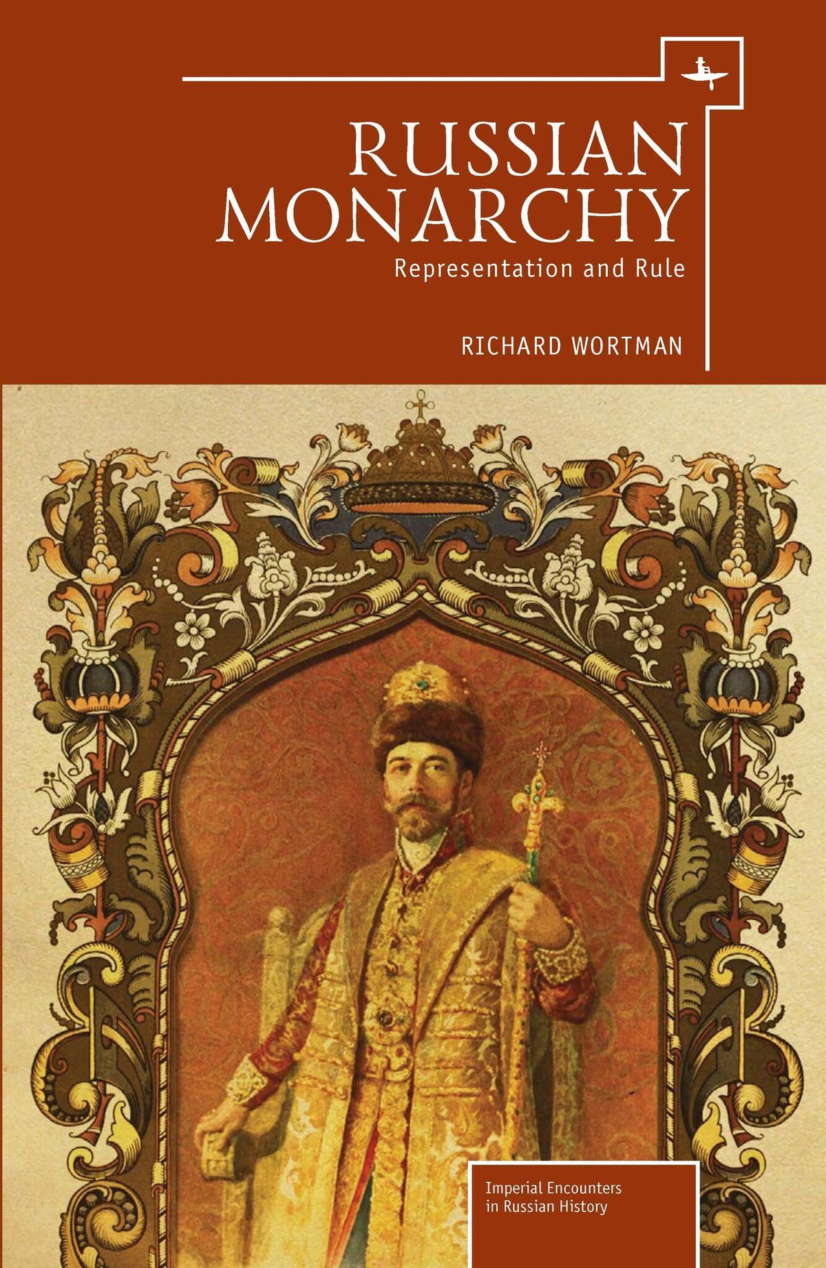 Cover image for Russian Monarchy ISBN 9781618112583