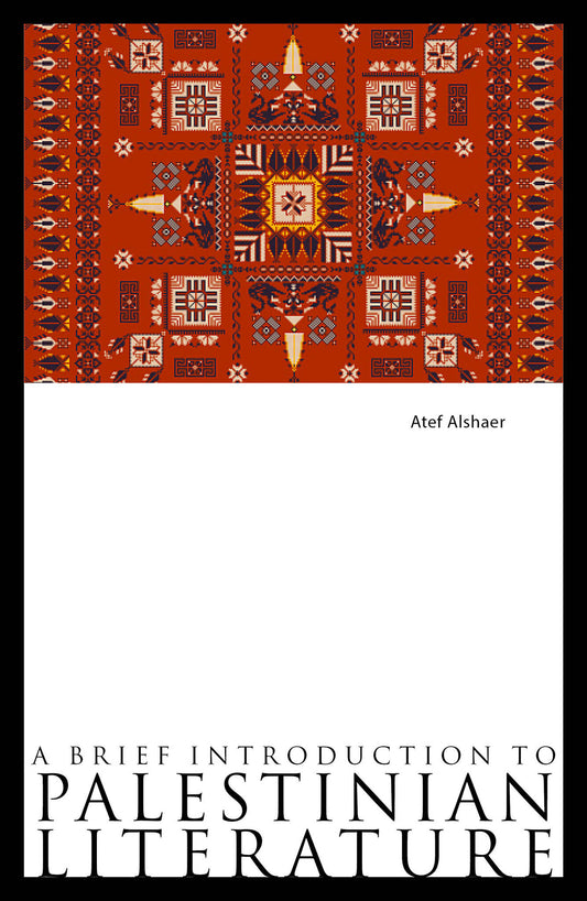 A Brief Introduction to Palestinian Literature