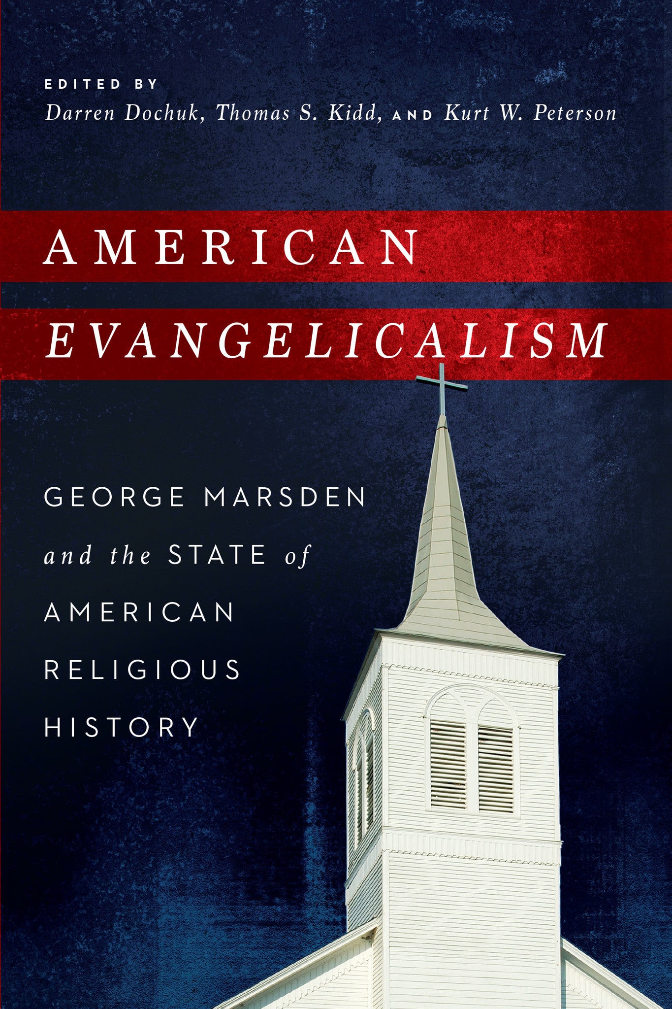 Cover image for American Evangelicalism ISBN 9780268038427