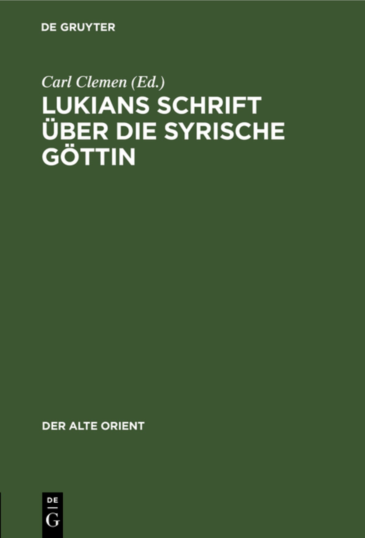 Lukians Schrift über die syrische Göttin
